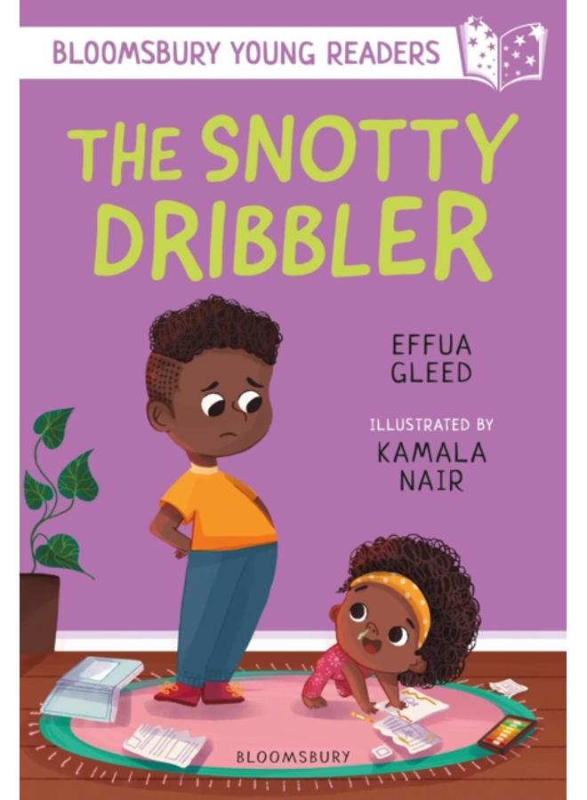 The Snotty Dribbler: A Bloomsbury Young Reader : White Book Band 