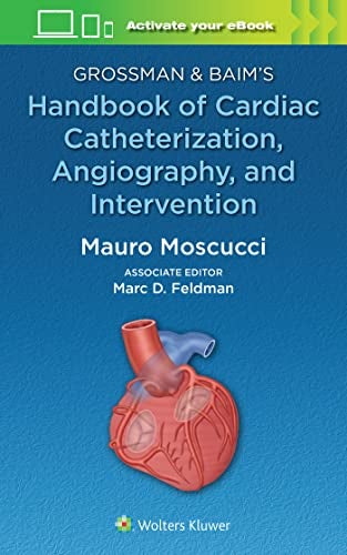 Grossman And Baims Handbook Of Cardiac Catheterization