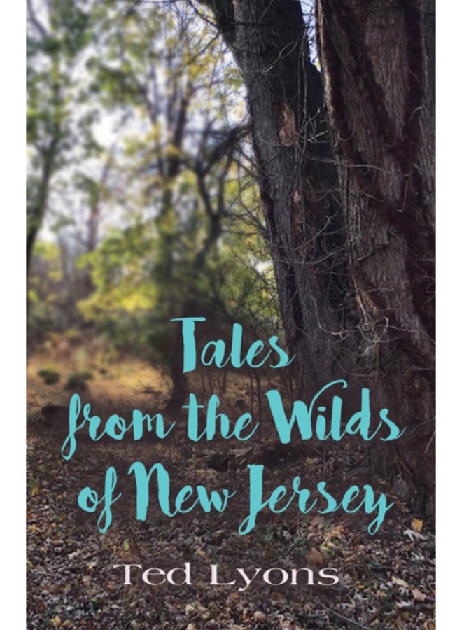 Tales from the Wilds of New Jersey 