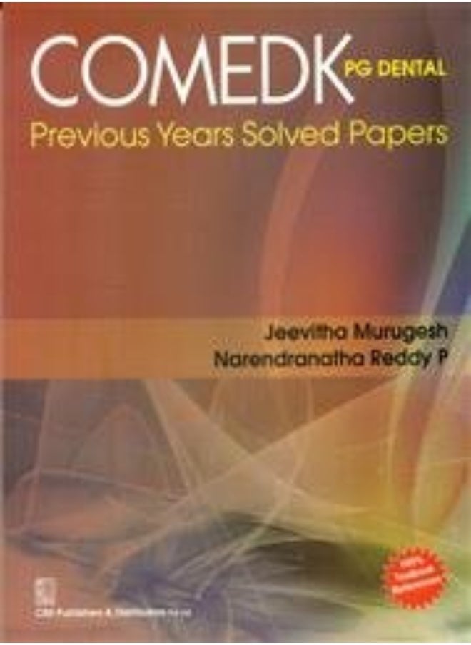 COMEDK PG Dental Previous Years Solved Papers 