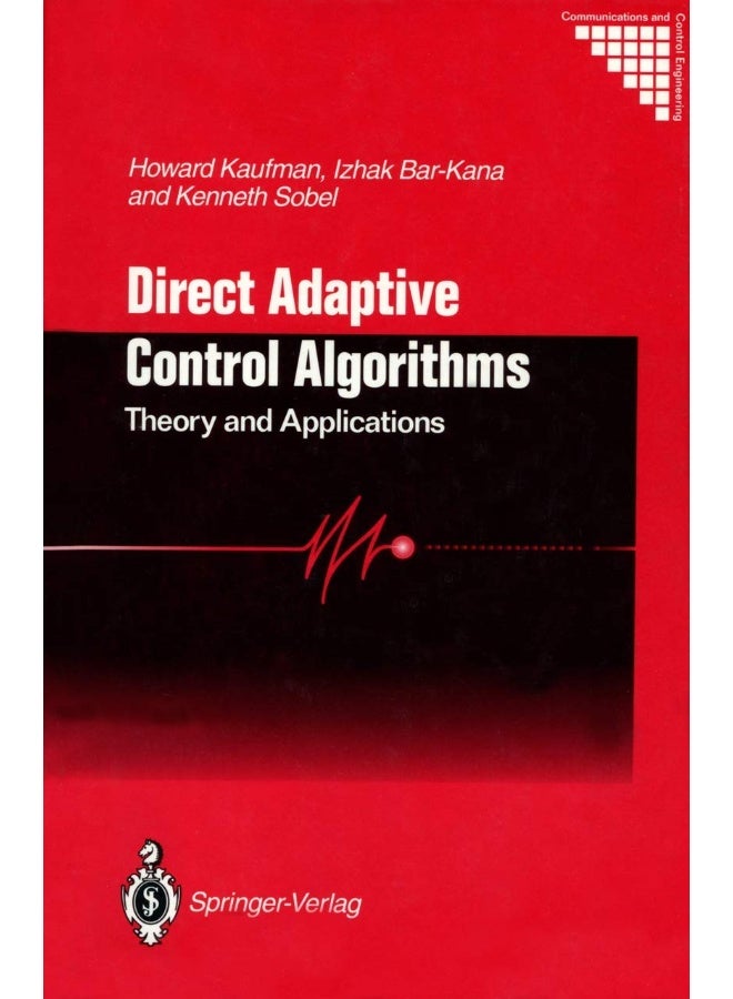 Direct Adaptive Control Algorithms: : Theory and Applications