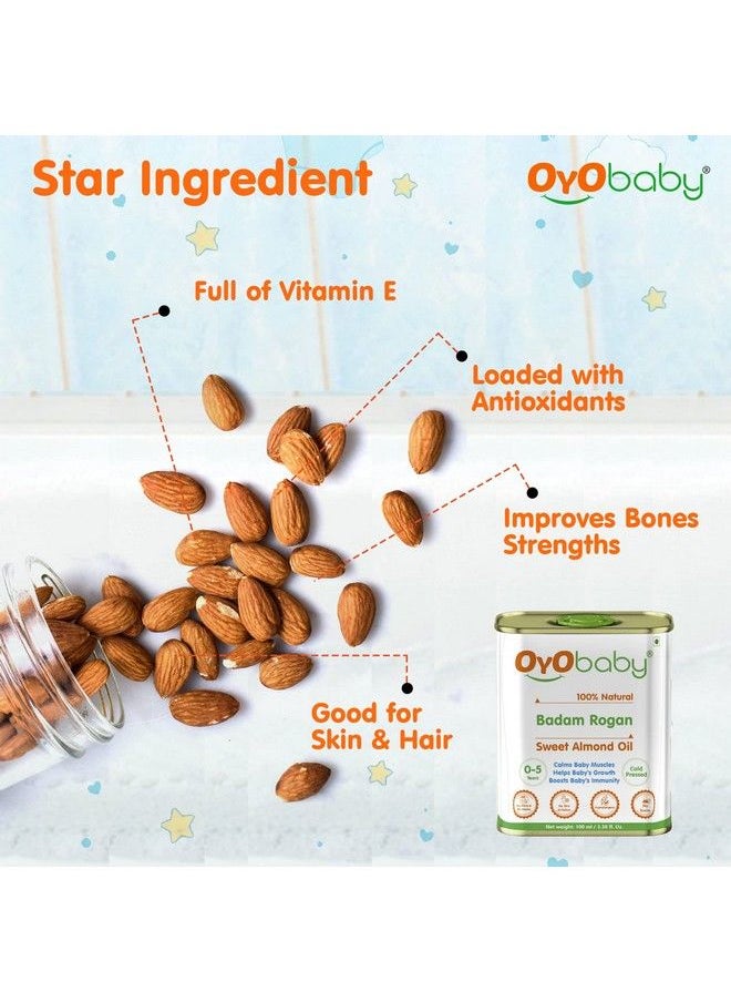 OYO BABY - Badam Rogan Oil For Baby Massage ; Pure Shirin Oil Sweet Almond Oil ; For Baby Skin Hair And Body100Ml - Image 1