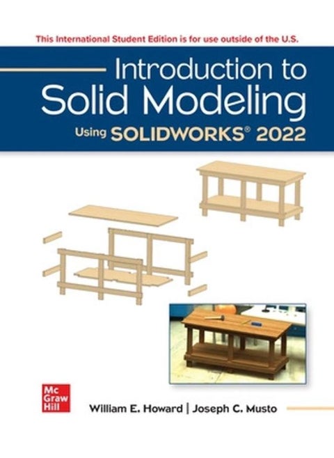 INTRODUCTION TO SOLID MODELING USING SOLIDWORKS 2022