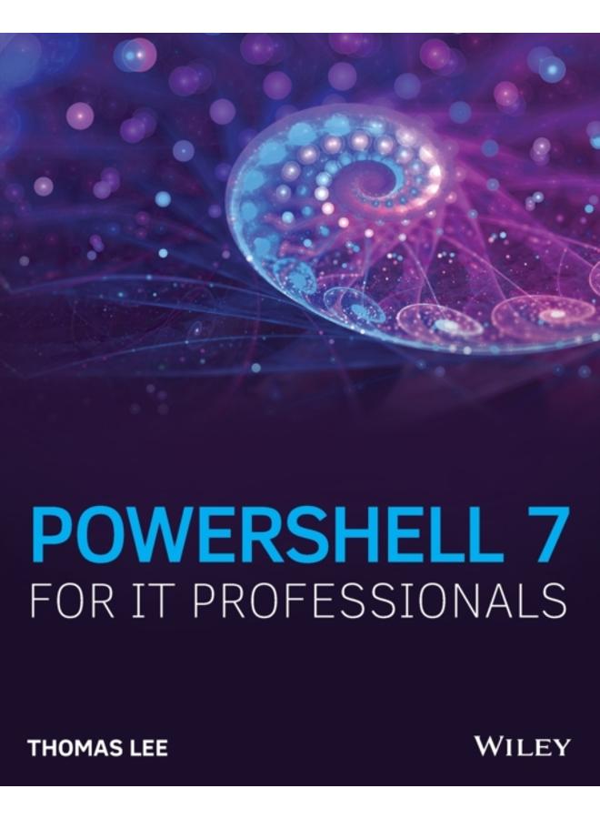 PowerShell 7 for IT Professionals