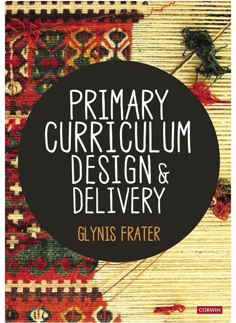 Primary Curriculum Design and Delivery