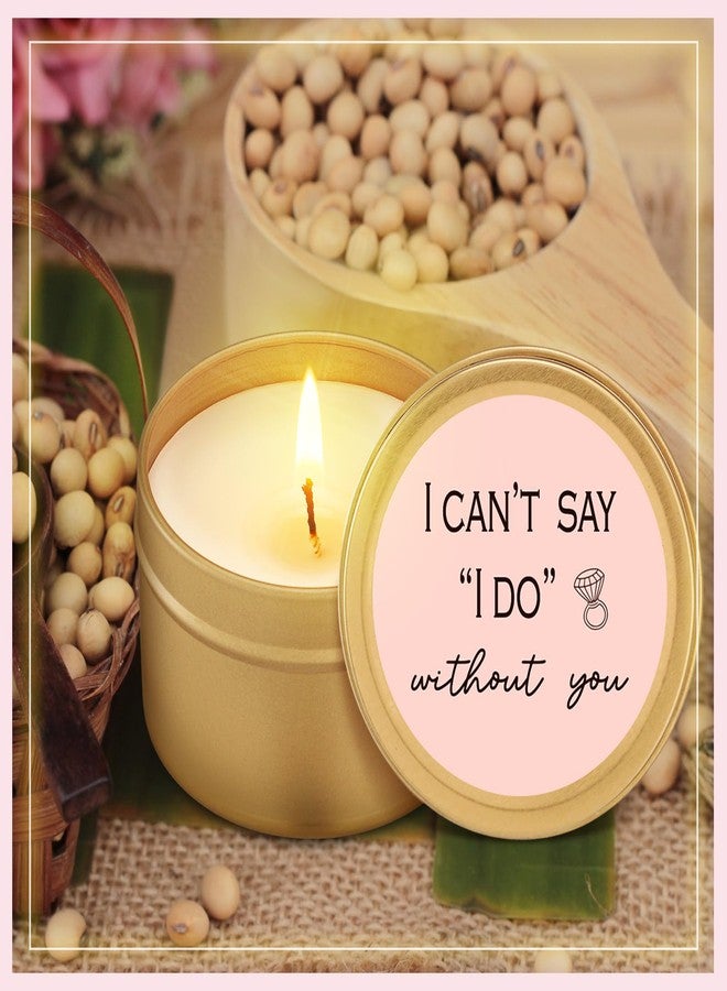 Conelist 8 Pcs Bridesmaid Proposal Gifts I Can't Say I Do Without You Candles Gifts Natural Soy Wax Candles for Bridesmaid Wedding(Classic,Pink) - Image 5