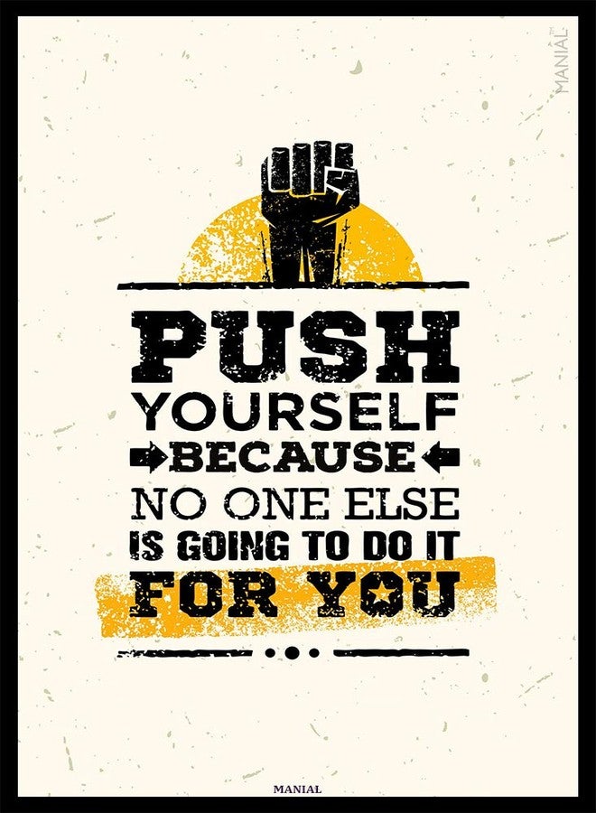 MANIAL Push Yourself Quotes Poster | Motivational Poster | Poster for Room & Office| HD Wall Poster (12x18-Inches, 300GSM Thick Paper, Gloss Laminated, Multicolour) - Image 1