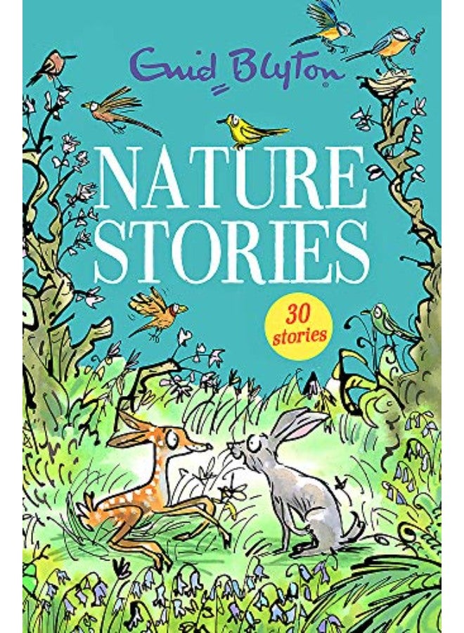Nature Stories: Contains 30 classic tales