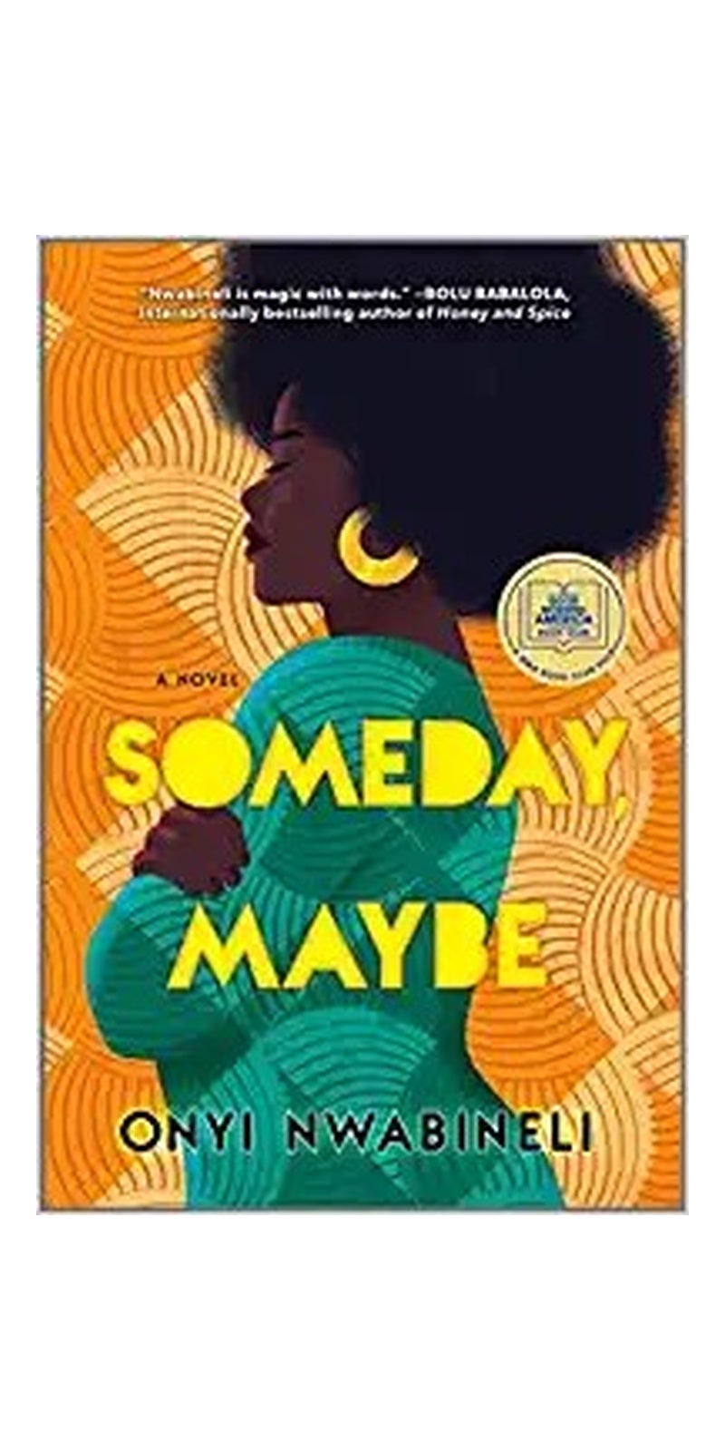 Someday, Maybe: A Novel