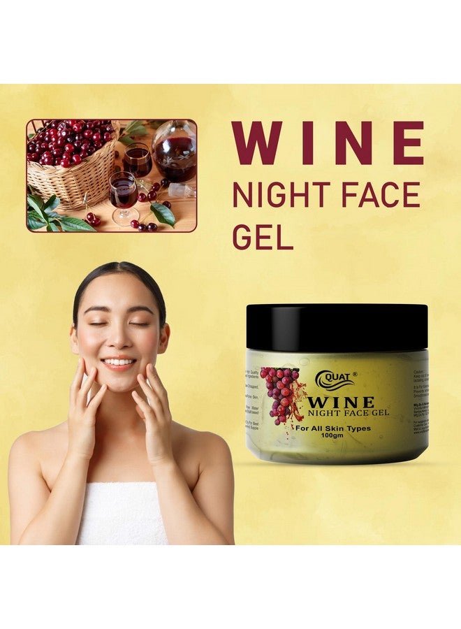 Quat Wine Night Face Gel for Glowing Skin,Oily Skin,Women,Men (100gm) (New) - Image 4