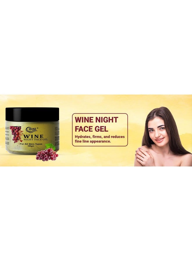 Quat Wine Night Face Gel for Glowing Skin,Oily Skin,Women,Men (100gm) (New) - Image 5
