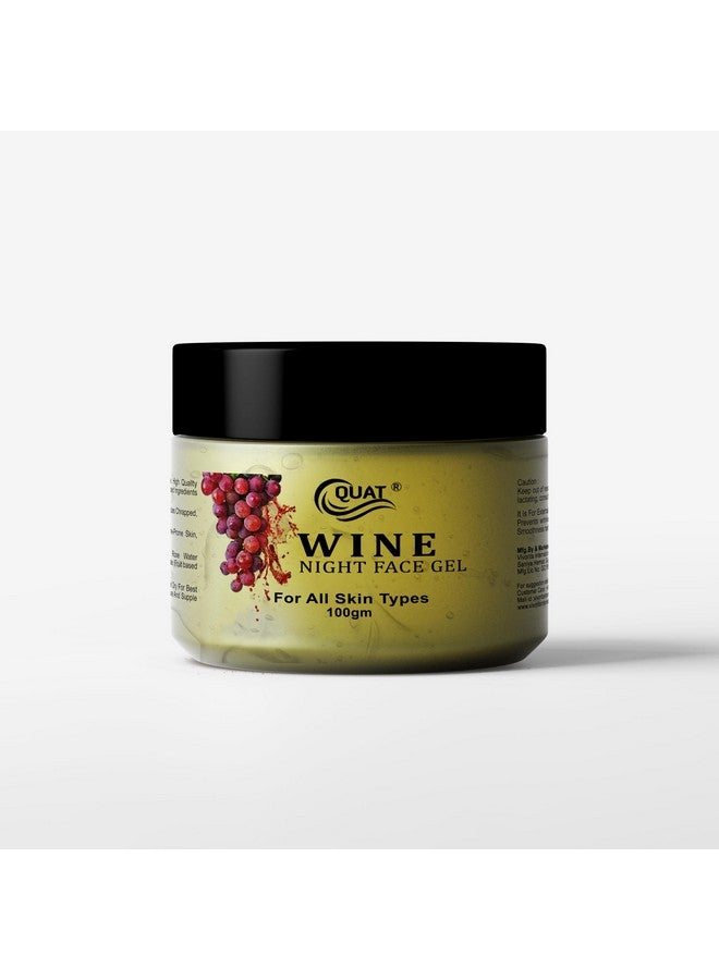 Quat Wine Night Face Gel for Glowing Skin,Oily Skin,Women,Men (100gm) (New) - Image 1