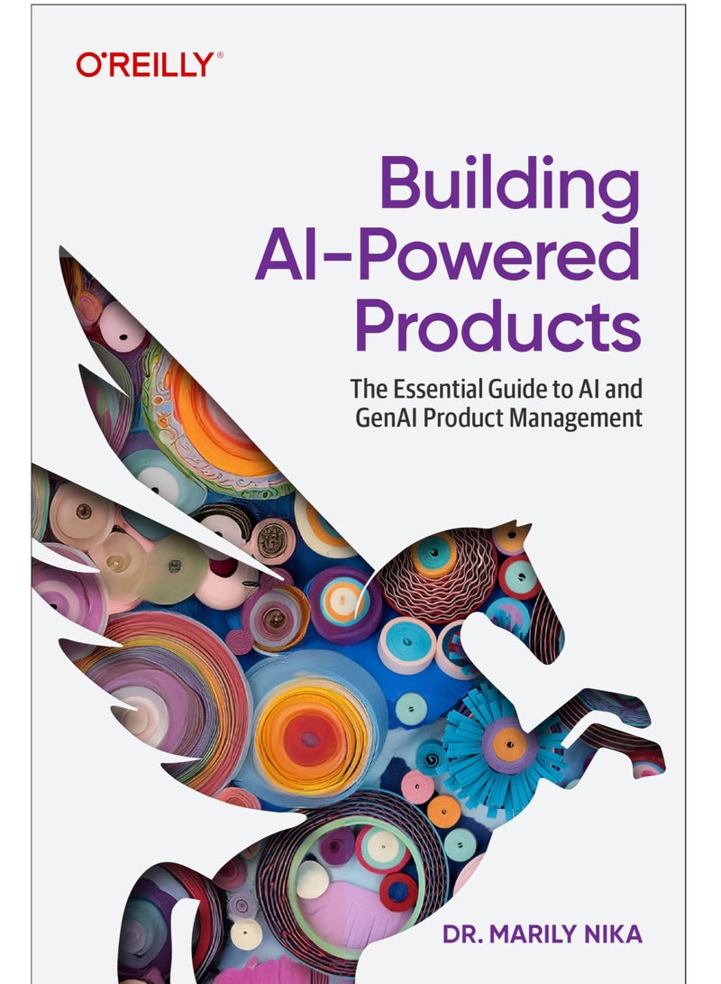 بناء منتجات مدعومة بالذكاء الاصطناعي: الدليل الأساسي لإدارة منتجات الذكاء الاصطناعي