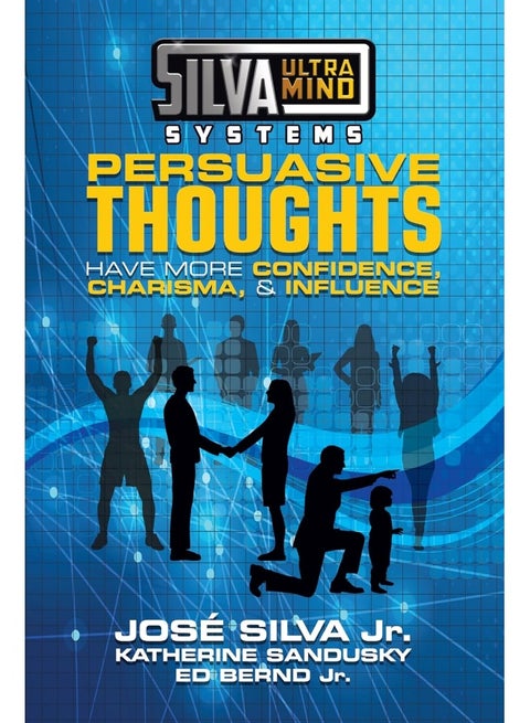 G&D Media Silva Ultramind Systems Persuasive Thoughts: Have More Confidence, Charisma, & Influence