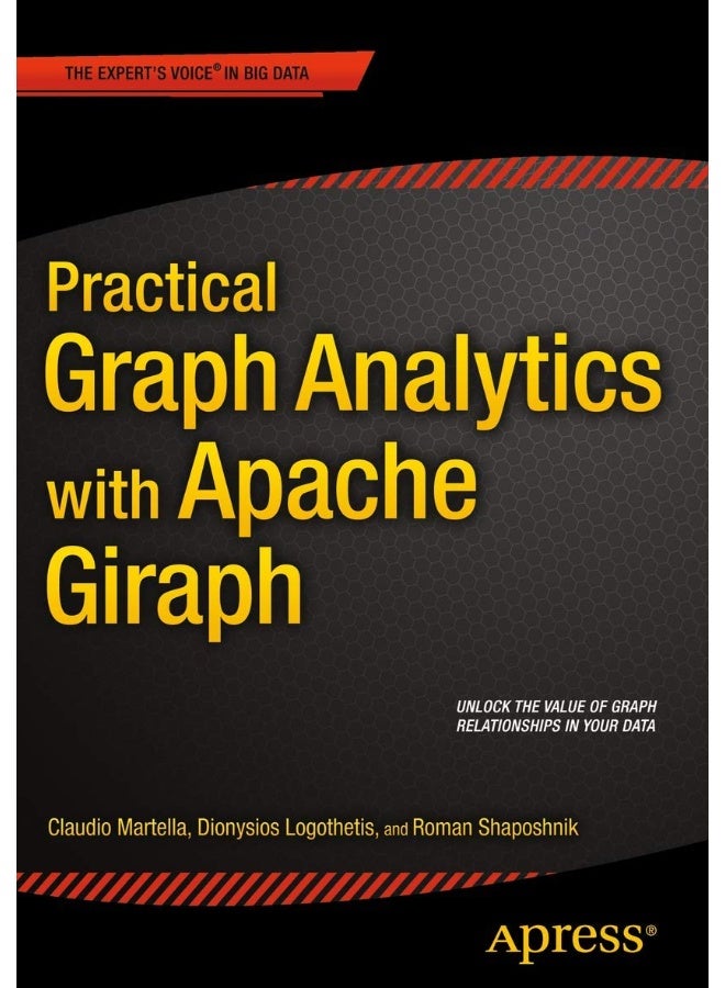 Practical Graph Analytics with Apache Giraph