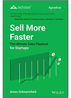Sell More Faster: The Ultimate Sales Playbook for Startups