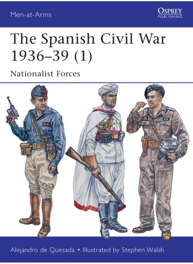 The Spanish Civil War 1936 39 1 Nationalist Forces - Paperback