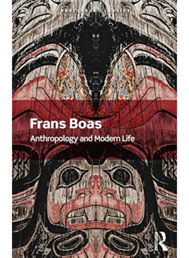 Anthropology and Modern Life - Paperback