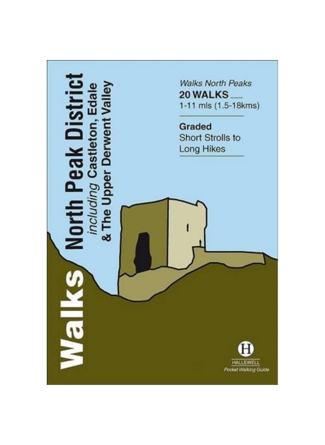 Walks North Peak District: Including Castleton, Edale and the Upper Derwent Valley 
