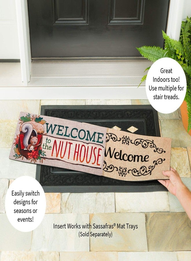 Evergreen Flag Evergreen Sassafras Welcome to The Nut House Interchangeable Entrance Doormat | Indoor and Outdoor | 22-inches x 10-inches | Non-Slip Backing | All-Season | Low Profile | Home Décor - Image 3