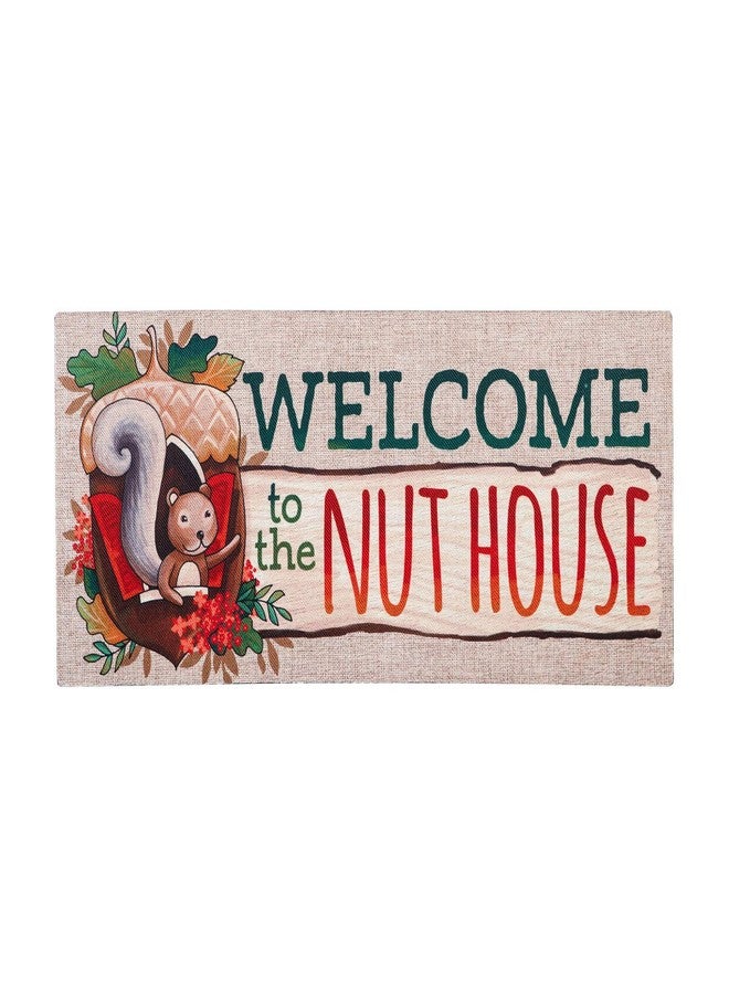 Evergreen Flag Evergreen Sassafras Welcome to The Nut House Interchangeable Entrance Doormat | Indoor and Outdoor | 22-inches x 10-inches | Non-Slip Backing | All-Season | Low Profile | Home Décor - Image 1
