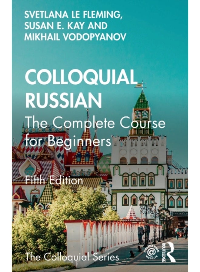 Colloquial Russian : The Complete Course For Beginners
