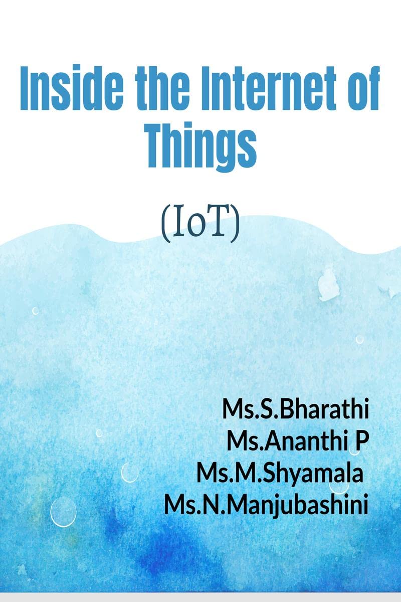 Inside the Internet of Things : (IoT)