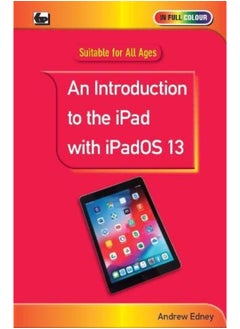 An Introduction to the iPad with iPadOS 13 