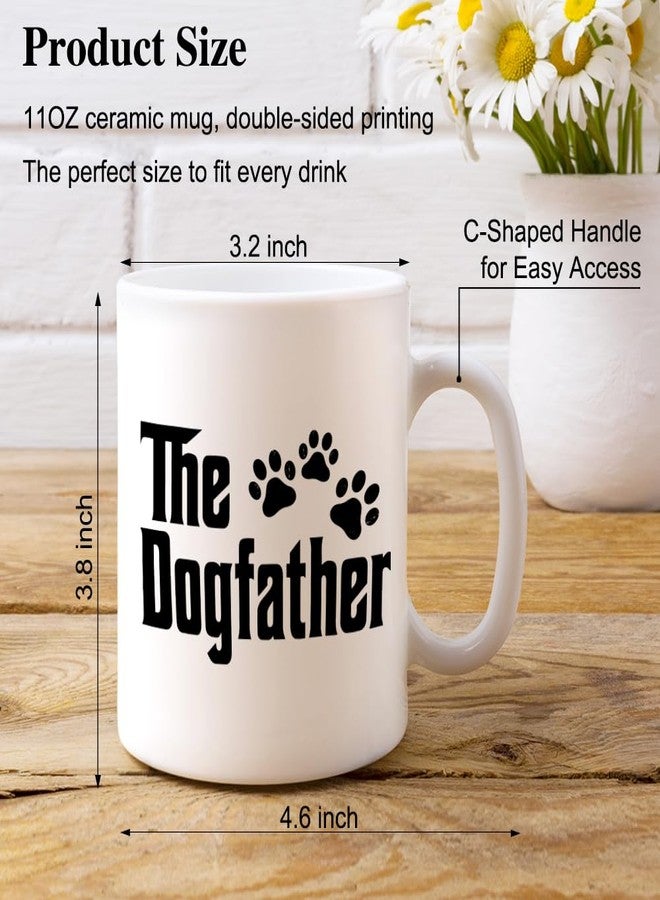XQLZY The Dogfather Coffee Mug, Dogfather Mug, Funny Dog Tea Cup for Men Dad Friends Family, Birthday Gifts Father's Day for Men Fathers Daddy Stepdad Dogfather Brother Uncle - Image 2
