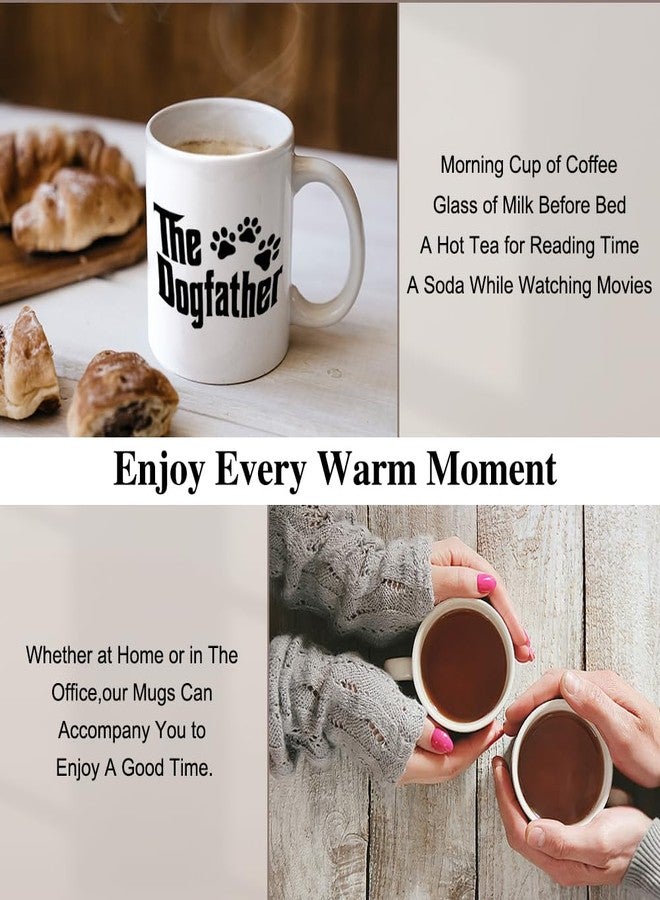 XQLZY The Dogfather Coffee Mug, Dogfather Mug, Funny Dog Tea Cup for Men Dad Friends Family, Birthday Gifts Father's Day for Men Fathers Daddy Stepdad Dogfather Brother Uncle - Image 4