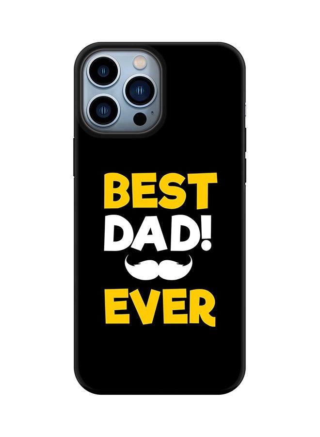 Tough Pro Series Case for Apple iPhone 14 Pro Max Dual Layer hybrid PC & TPU Customized Mobile Cover Shield with inner TPU protection Matte Finish - Best Dad Ever