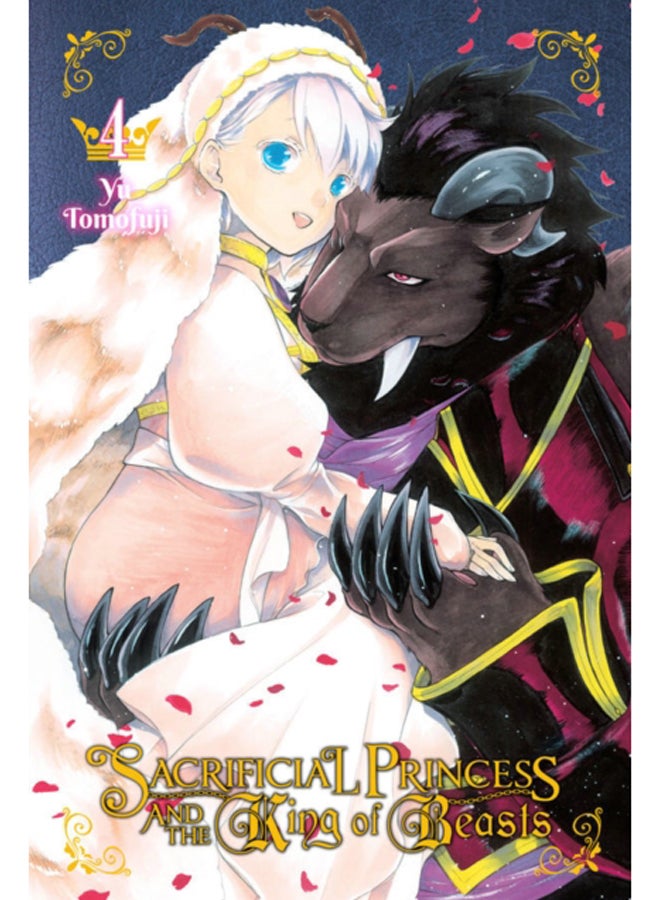 Sacrificial Princess & the King of Beasts, Vol. 4