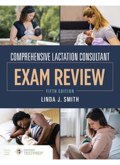 Comprehensive Lactation Consultant Exam Review 