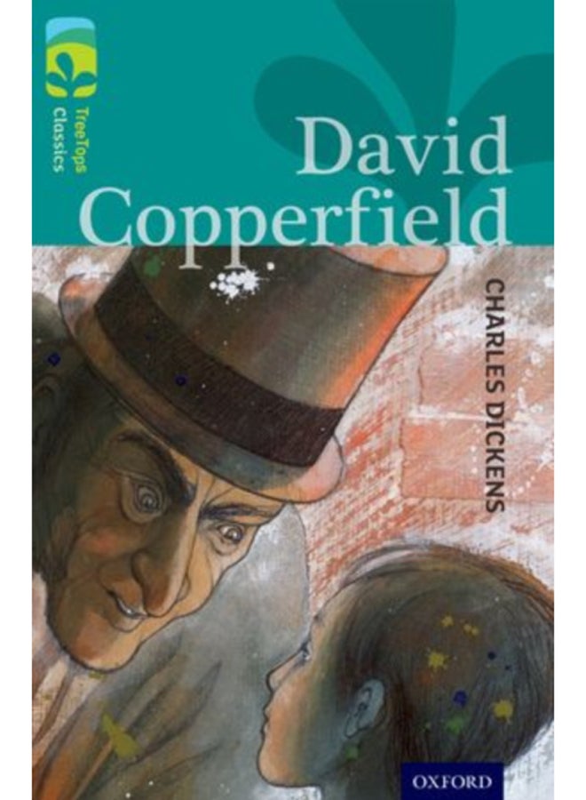 Oxford Reading Tree TreeTops Classics: Level 16: David Copperfield 