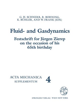 Fluid- and Gasdynamics: Festschrift for Jürgen Zierep on the Occasion of his 65th Birthday - pzsku/ZB505896B197AD76313D5Z/45/1749025614/0eae7990-77c4-4d1a-8e30-23d5853164a3
