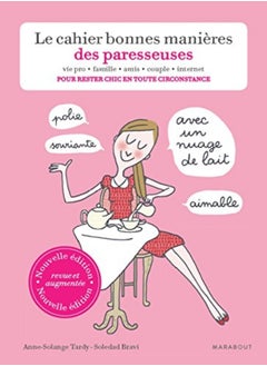 Le cahier des bonnes manières des paresseuses 