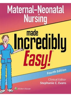 Maternal-Neonatal Nursing Made Incredibly Easy  Incredibly Easy! Series  R    Ed   4  - Image 1