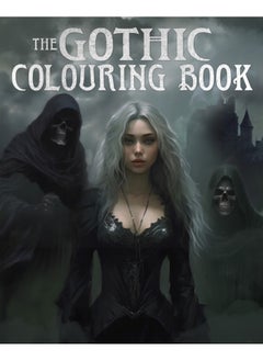 The Gothic Colouring Book : Over 45 Images - pzsku/ZB51A5D5A42A01FC054CBZ/45/_/1741166421/5977d941-2f76-4517-a8e9-58864bf5447f