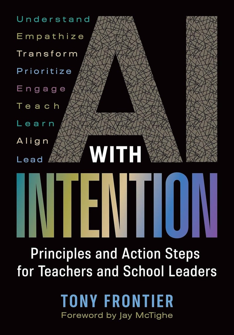 AI with Intention: Principles and Action Steps for Teachers and School Leaders