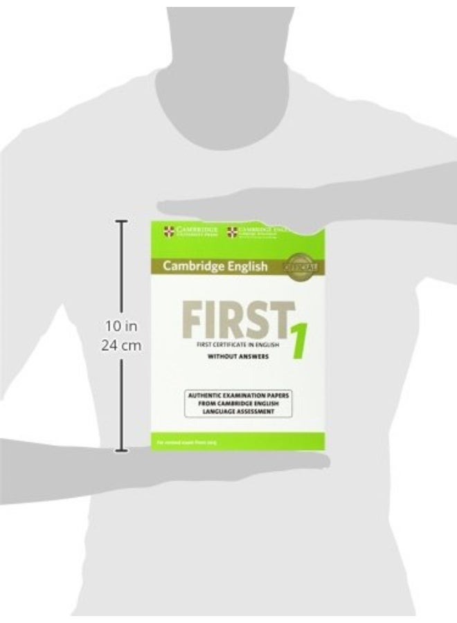 Cambridge English First 1 for Revised Exam from 2015 Student's Book without Answers: Authentic Examination Papers from Cambridge English Language Assessment