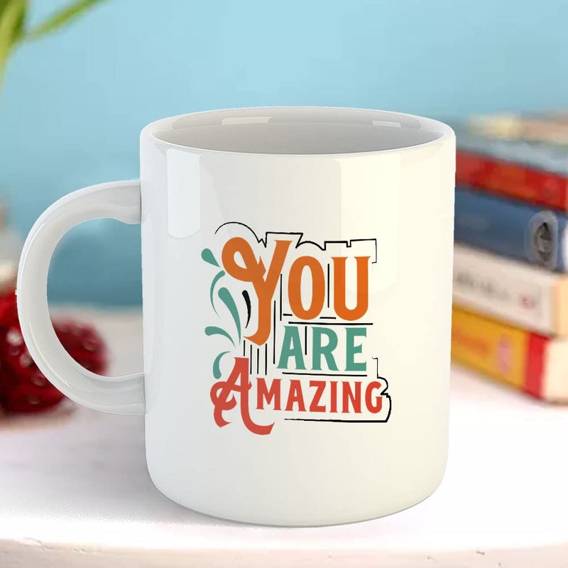 Happu Happu Printed Ceramic Coffee Mug Motivational Quotes You are Amazing Gift for Professionals Gift for Office Staff Gift for Managers Gift for Coach Gift for Artist 325 ML11Oz 5772WH  - Image 3
