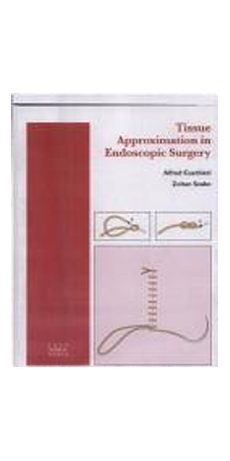 Laparoscopic Inguinal Hernia Repair | Authored by Ara Darzi | Hardcover | 1 edition | Published by Informa Healthcare