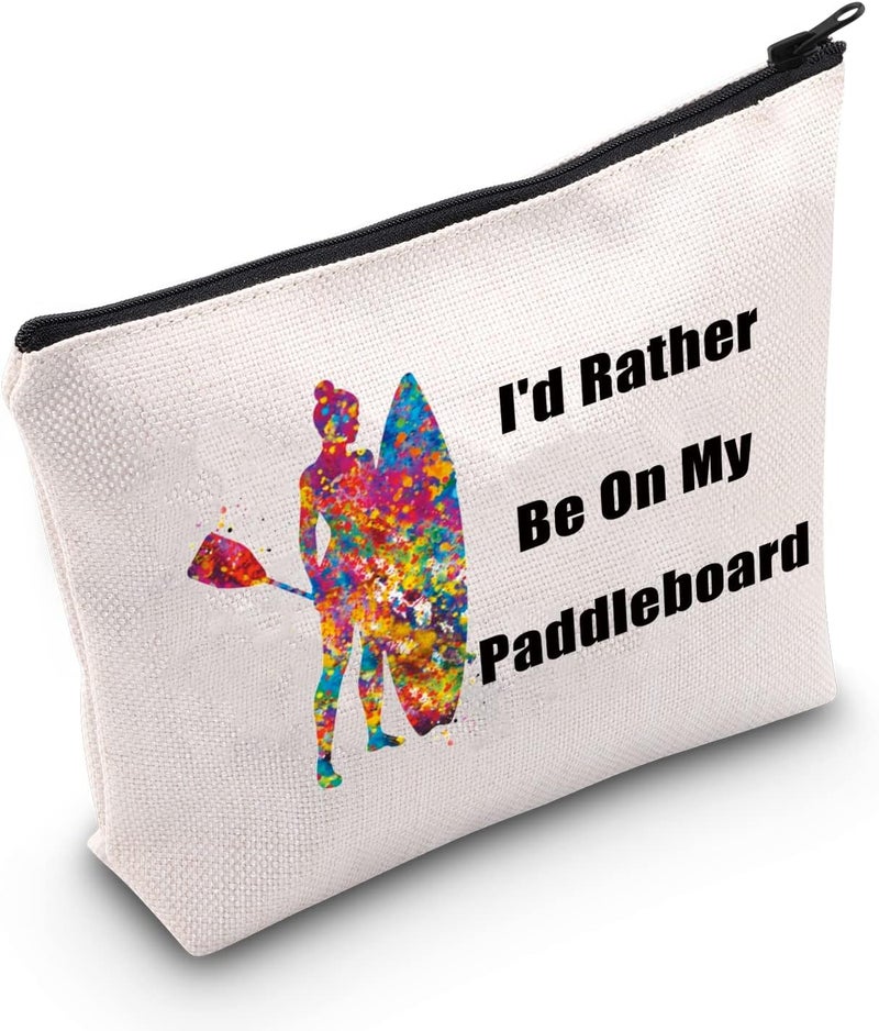 MNIGIU Funny Paddle Board Cosmetic Bag I'd Rather Be On My Paddleboard Makeup Zipper Bag Paddleboard Lover Gift Sup Lover Gift Sup Paddling Gift