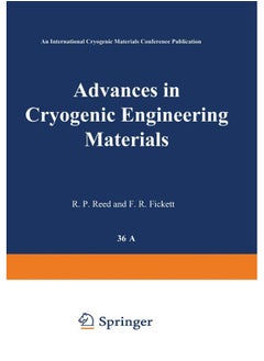 Advances in Cryogenic Engineering Materials: Part A 