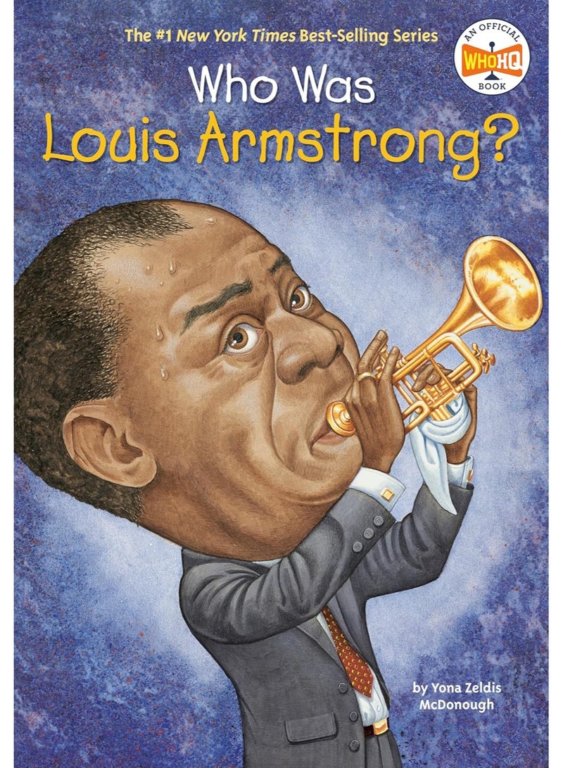 Who Was Louis Armstrong?