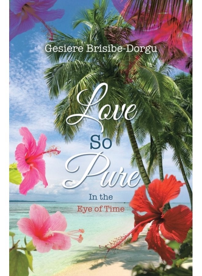Love So Pure In the Eye of Time - Paperback
