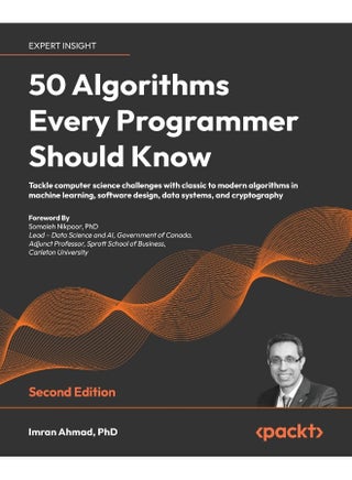 50 Algorithms Every Programmer Should Know - Second Edition: Tackle computer science challenges with classic to modern algorithms in machine learning, software design, data systems, and cryptography - pzsku/ZB52C537FAAAD19667EA1Z/45/1748328942/59b960f6-2fdf-4de4-817a-05cea7bef2d9