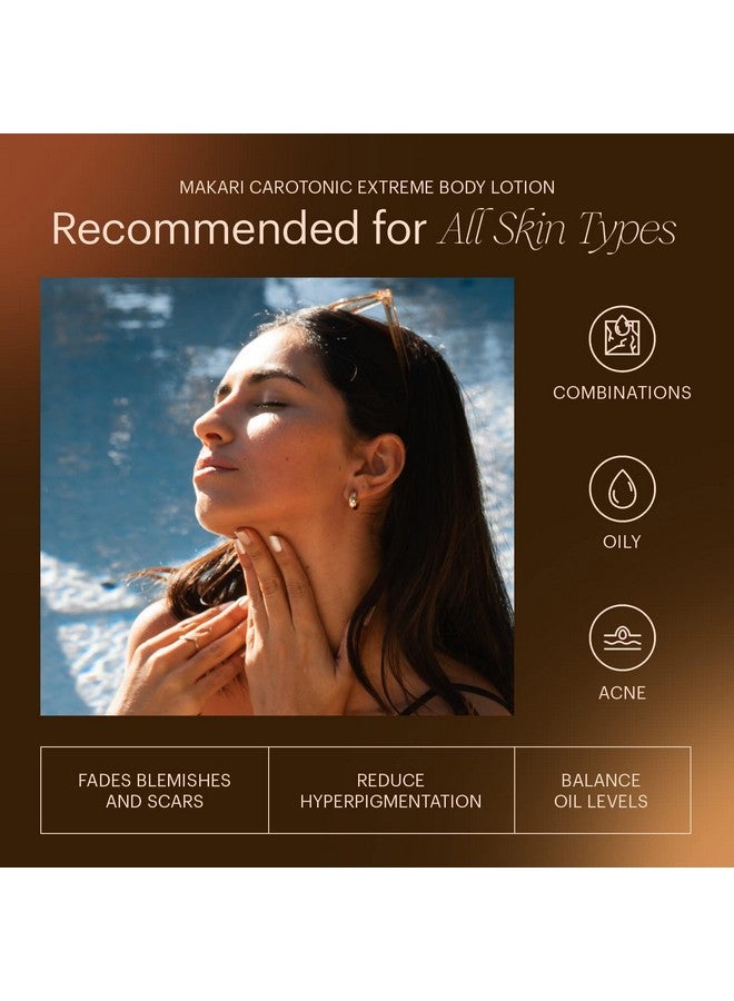 Makari Carotonic Extreme Body Lotion (17.6 Oz) | Fights Excess Oil Production | Helps Fade Body Scars And Marks | Skin Brightening Formula | Helps Resist Aging And Promotes Healthy Radiance - Image 4