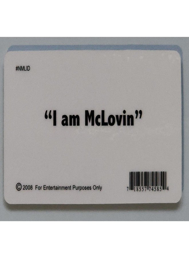 Signs 4 Fun NMLID McLovin ID Driver's License - Image 3