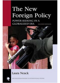 The New Foreign Policy: Power Seeking in a Globalized Era 